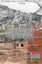 Se essa vila nao fosse minha 