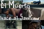 El muerto hace al santo