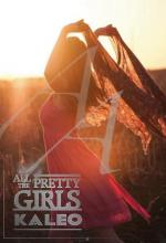 Kaleo: All The Pretty Girls