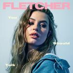 Fletcher: You Should Talk
