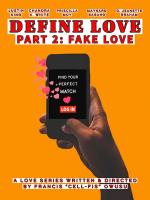 Define Love Part 2: Fake Love 