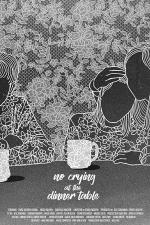 No Crying At The Dinner Table