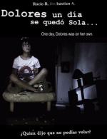 Dolores un día se quedó sola 