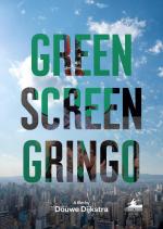 Green Screen Gringo