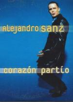 Alejandro Sanz: Corazón partío