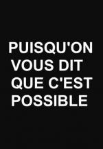Puisqu'on vous dit que c'est possible 