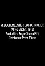 Monsieur Beulemeester, Civic Guard