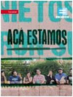 Acá estamos: Historias de nietos que recuperaron su identidad