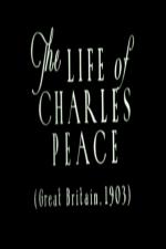 The Life of Charles Peace