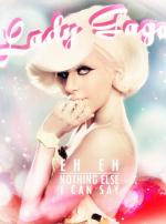 Lady Gaga: Eh, Eh