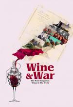 Wine and War 