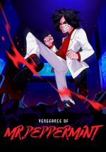 Vengeance of Mr. Peppermint 