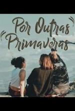 Por Outras Primaveras