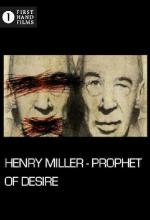 Henry Miller: Prophet of Desire 