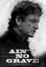 Johnny Cash: Ain't No Grave