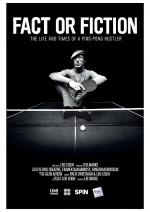 Fact or Fiction: The Life and Times of a Ping Pong Hustler 