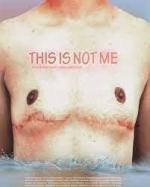 This Is Not Me 