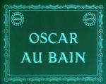 Oscar au bain