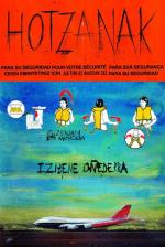Hotzanak, por su propia seguridad