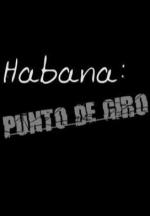 Habana: Punto de giro