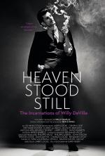 Heaven Stood Still: The Incarnations of Willy DeVille 