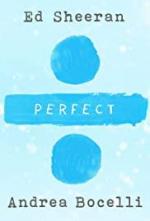 Ed Sheeran feat. Andrea Bocelli: Perfect Symphony