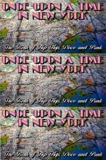 Once Upon a Time in New York: the Birth of Hip Hop, Disco and Punk 