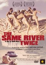 The Same River Twice 