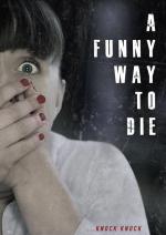 A Funny Way to Die