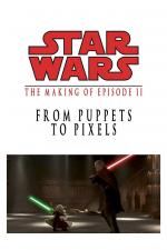 From Puppets to Pixels: Digital Characters in 'Episode II' 