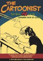 The Cartoonist: Jeff Smith, BONE and the Changing Face of Comics 