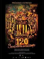 120, seras eterno como el tiempo 