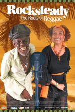 Rocksteady: The Roots of Reggae 