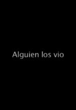 Alguien los vio