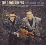 The Proclaimers: What Makes You Cry