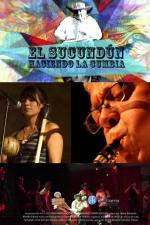 El sucundún. Haciendo la cumbia 