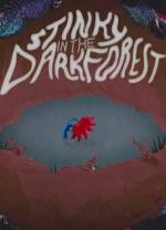 Stinky in the Dark Forest