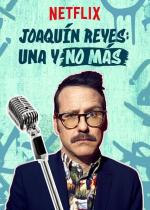 Joaquín Reyes: Una y no más