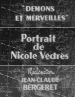 Démons et merveilles: portrait de Nicole Védrès