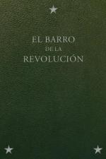 El barro de la revolución 