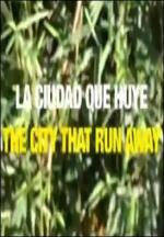 La ciudad que huye