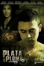 Plata o plomo 