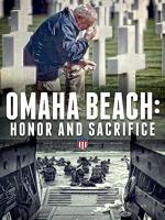Omaha Beach, Honor and Sacrifice 