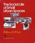 Social Life of Small Urban Spaces 