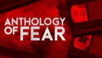 Anthology of Fear 