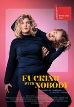 Fucking with Nobody 