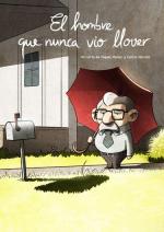 El hombre que nunca vio llover
