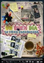 Un buen día lo tiene cualquiera 