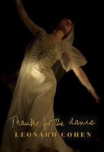 Leonard Cohen: Thanks for the Dance