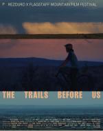 The Trails Before Us